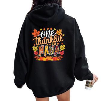 One Thankful Nana Leaves Fall Autumn Thanksgiving Women Oversized Hoodie Back Print - Thegiftio UK