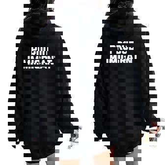 Orgulloso Immigrant Divertido Diciendoarcástico Novedad Humor Cuello Women Oversized Hoodie Back Print - Regaloses
