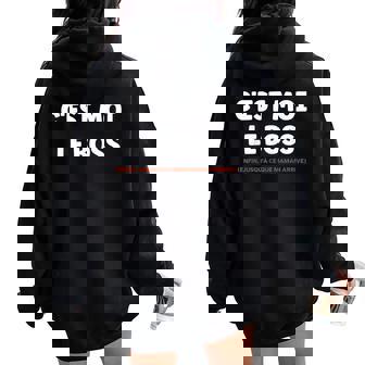 Papa Humour Enfant Chef Maman Drole C'est Moi Le Boss Sweat à capuche oversize pour femme avec imprimé dans le dos - Cadeauxyz