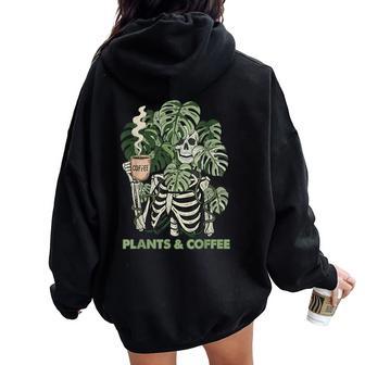 Plants And Coffee Skeleton Gardening Plant Lover Women Oversized Hoodie Back Print - Thegiftio UK