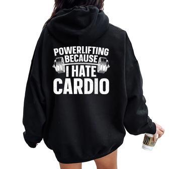Powerlifting For Powerlifter Power Lifting Women Oversized Hoodie Back Print - Thegiftio