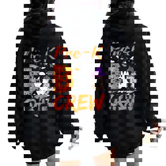 Pre K Boo Crew Teacher Student Halloween Pre Kindergarten Women Oversized Hoodie Back Print | Mazezy
