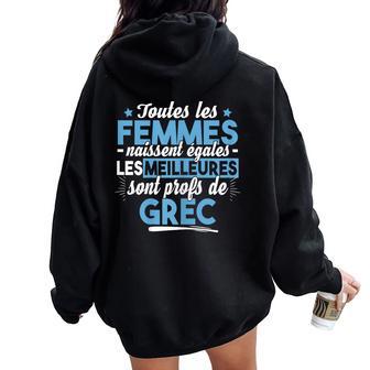 Prof Professeur Grec Métier Grèce Cadeau Université Sweat à capuche oversize pour femme avec imprimé dans le dos - Cadeauxyz