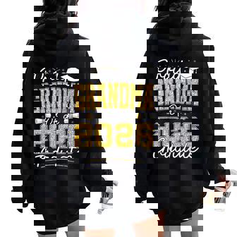 Proud Grandma Of A 2026 Graduate Senior 2026 Grad Family Women Oversized Hoodie Back Print | Seseable UK