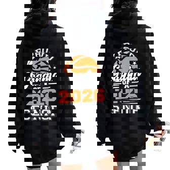 Proud Grandma Of A 2026 Senior Basketball Graduation 2026 Women Oversized Hoodie Back Print | Mazezy