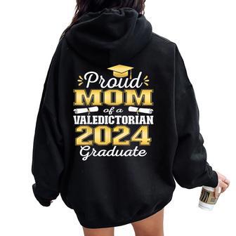 Proud Mom Of 2024 Valedictorian Class 2024 Graduate Women Oversized Hoodie Back Print - Thegiftio UK