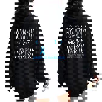 Proud Mom Of A T1d Warrior Diabetes Awareness Diabetic Mom Women Oversized Hoodie Back Print | Mazezy