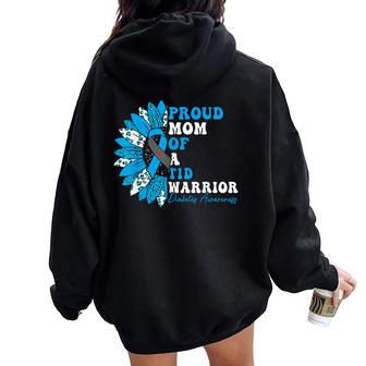 Proud Mom Of A T1d Warrior Type 1 Diabetes Awareness Women Oversized Hoodie Back Print - Thegiftio UK