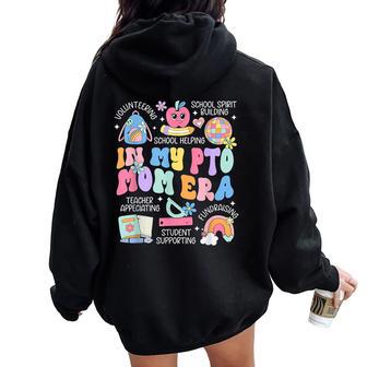 In My Pto Mom Parent Teacher Organization Back To School Women Oversized Hoodie Back Print | Mazezy