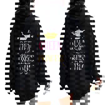 Queen And Princess Duo Matching Mom Mother Daughter Mommy Women Oversized Hoodie Back Print - Thegiftio