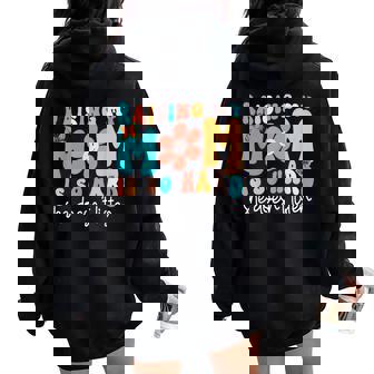 Raising My Mom Is So Hard She Doesn't Listen Daughter Women Oversized Hoodie Back Print - Thegiftio