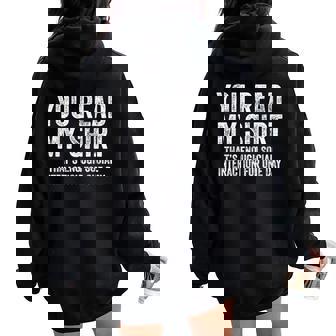 You Read My Sarcastic Humor Saying Women Oversized Hoodie Back Print | Seseable FR