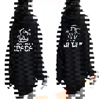 Roly Poly Bugs Insects Jokes Sarcastic Women Oversized Hoodie Back Print - Thegiftio