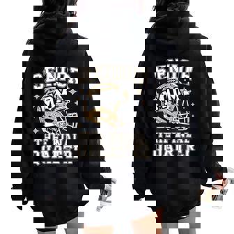 Senior Football Mom 2026 The Final Quarter Class Of 2026 Women Oversized Hoodie Back Print | Mazezy