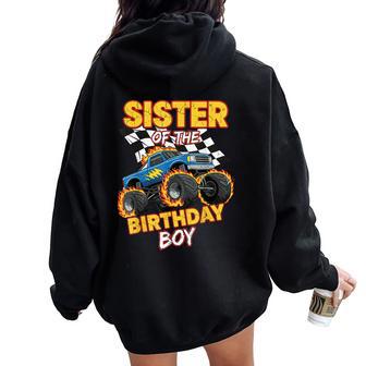 Sister Of The Birthday Boy Monster Truck Birthday Family Women Oversized Hoodie Back Print - Thegiftio UK