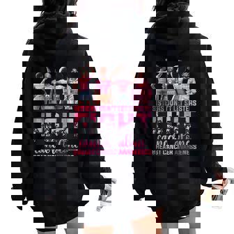 Sisters Don't Let Sisters Fight Breast Cancer Alone Women Women Oversized Hoodie Back Print | Mazezy