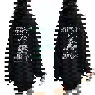 Sittin Pretty Ridin-Dirty Country Southern Women Oversized Hoodie Back Print | Mazezy