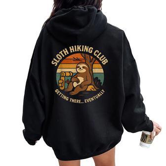 Sloth Hiking Club Adventure Outdoor Journey Hiking Women Oversized Hoodie Back Print | Seseable CA