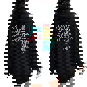 You Are Smart Brave Strong Kind Teacher You Back To School Women Oversized Hoodie Back Print | Seseable CA