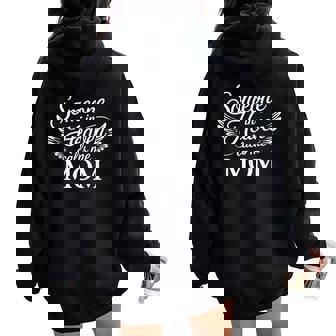 Someone In Heaven Calls Me Mom Women Oversized Hoodie Back Print | Seseable FR