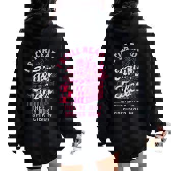Spicy Book Lover For Who Love To Read Romance Fantasy Women Oversized Hoodie Back Print | Mazezy