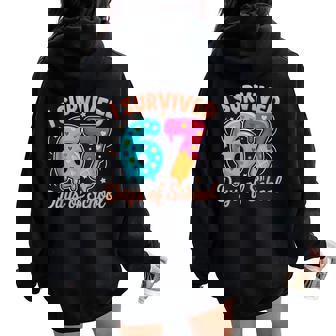I Survived 67 Days Of School Six Seven Meme Teacher Women Oversized Hoodie Back Print | Mazezy
