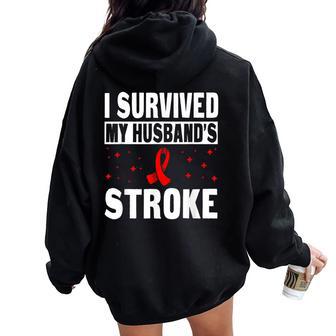 I Survived My Husband's Stroke Stroke Support Wife Women Oversized Hoodie Back Print - Thegiftio UK
