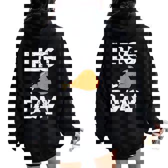 Thanksgiving Gym Turkey Leg Day Workout Fitness Women Women Oversized Hoodie Back Print | Mazezy