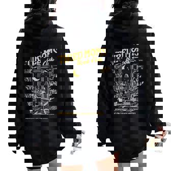 Tired Moms Club Bookish Book Lover Homebody Fall Book Club Women Oversized Hoodie Back Print | Seseable CA