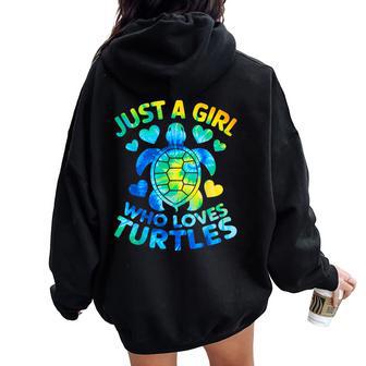 Turtle Tie Dye Just A Girl Who Loves Turtles Women Oversized Hoodie Back Print - Thegiftio UK