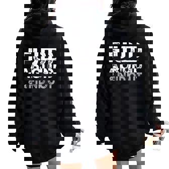 Vintage Fudd Around And Find Out Sarcastic Women Oversized Hoodie Back Print | Seseable FR