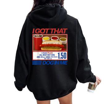 Vintage Retro I Got That Dog In Me Hotdog Women Women Oversized Hoodie Back Print - Thegiftio UK