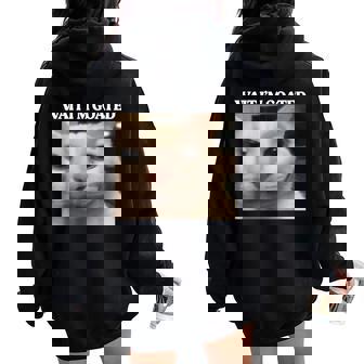 Wait I'm Goated Cat Silly Cat Meme Graphic Women Oversized Hoodie Back Print | Mazezy