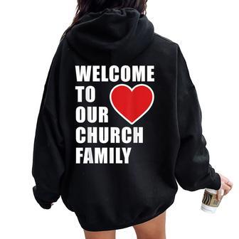 Welcome To Our Church Family – Christian Faith Staff Uniform Women Oversized Hoodie Back Print - Thegiftio UK