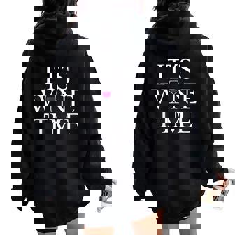 Wine Lovers Wine Time 赤ワインワインメーカー レディース オーバーサイズ パーカー バックプリント - Kawaiitshirt
