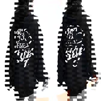 Women's My Heart Is On That Stage Dance Mom Music Dad School Play Women Oversized Hoodie Back Print - Thegiftio