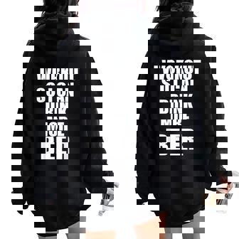 I Workouto I Can Drink More Beer Gym Women Oversized Hoodie Back Print - Regaloses