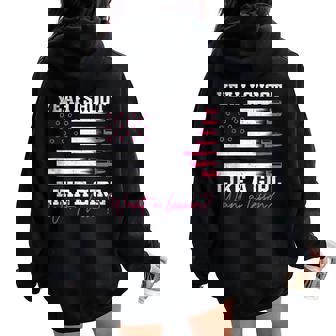 Yeah I Shoot Like A Girl Want A Lesson Hunting Usa Flag Women Oversized Hoodie Back Print | Mazezy