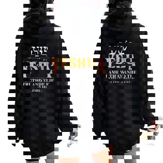 Yeshua Hebrew Name Jesus The Way Truth Life Christian Bible Women Oversized Hoodie Back Print | Seseable UK