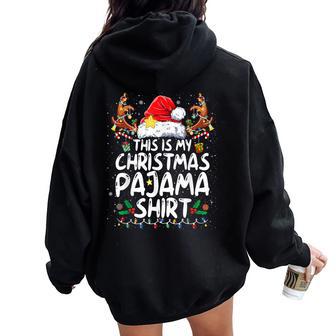 This Is My Christmas Pajama Xmas Pjs Women Women Oversized Hoodie Back Print - Thegiftio UK