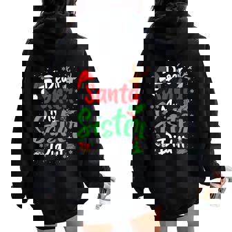 Dear Santa My Sister Did It Christmas Brother Matching Women Oversized Hoodie Back Print | Mazezy