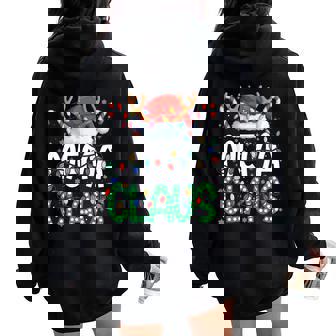 Mema Claus Christmas Lights Pajama Family Matching Grandma Women Oversized Hoodie Back Print - Thegiftio