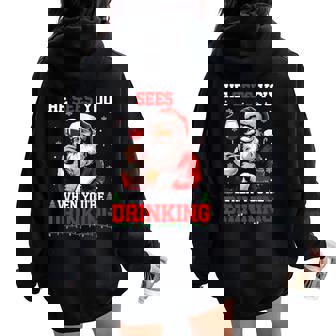 He Sees When You're Drinking Christmas Santa Drinking Wine Women Oversized Hoodie Back Print | Mazezy