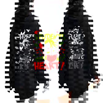 My Students Stole My Heart Teacher Holiday Merry Christmas Women Oversized Hoodie Back Print | Seseable FR