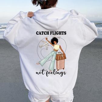 African American Woman Girls Trip Catch Flights Not Feelings Women Oversized Hoodie Back Print - Thegiftio UK