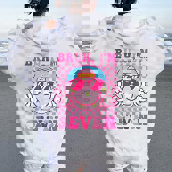 Bruh I'm Seven 7 7Th Birthday Groovy Girls 7 Years Old Women Oversized Hoodie Back Print | Seseable FR