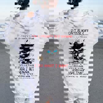 Cat Dont Piss Me Off I'm A Grumpy Old Woman I Do What I Want Women Oversized Hoodie Back Print | Mazezy