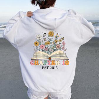Chapter 10 Years Old 10Th Birthday Wildflower Book Lover Women Oversized Hoodie Back Print - Thegiftio UK
