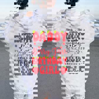 Daddy Of The Berry First Birthday Girl Strawberry Lover Women Oversized Hoodie Back Print | Seseable FR