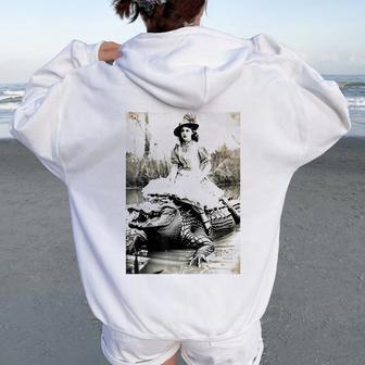 Girl Riding Alligator Whimsical Vintage Florida Meme Women Oversized Hoodie Back Print - Thegiftio